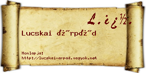 Lucskai Árpád névjegykártya